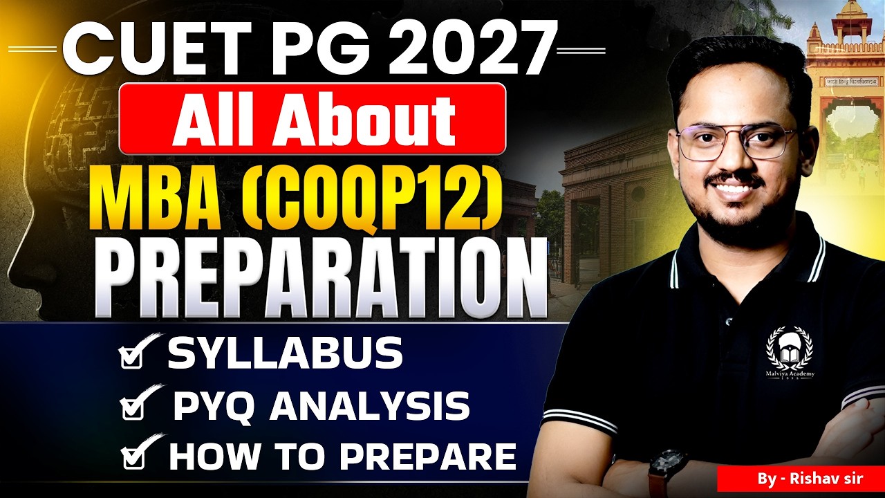 CUET PG MBA 2027 Complete Guide | COQP12 Syllabus, Pattern, Eligibility | DU MBA & BHU MBA