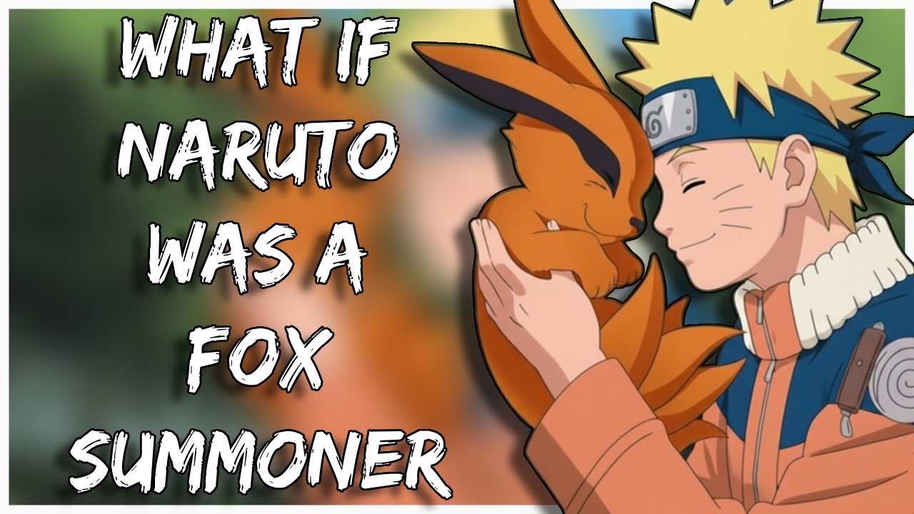What If Natuto was a Fox Summoner | Part 1