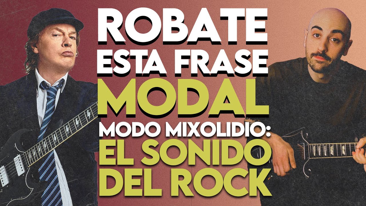 Robate esta frase en MODO MIXOLIDIO - El sonido del rock!