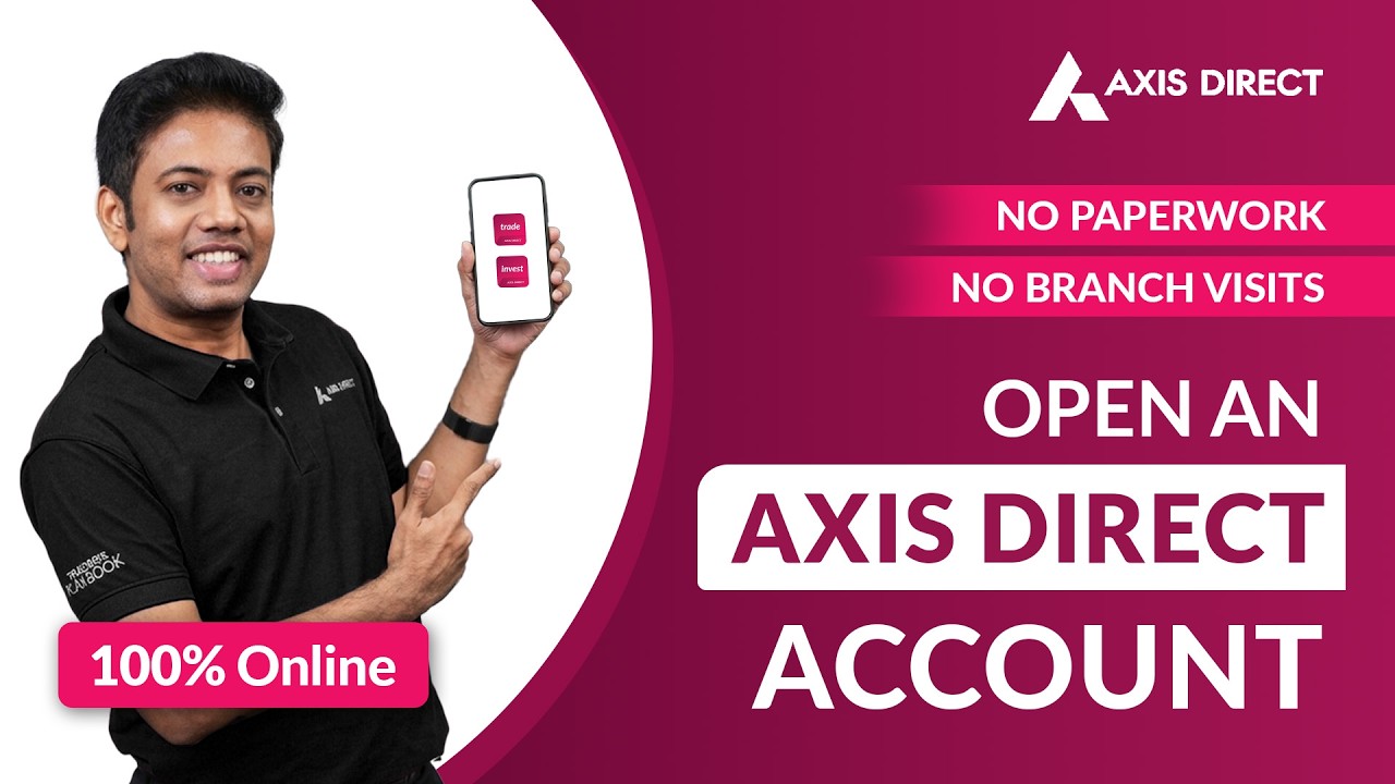 Откройте свой счет в Axis Direct на мобильном устройстве | Начните торговать за считанные минуты