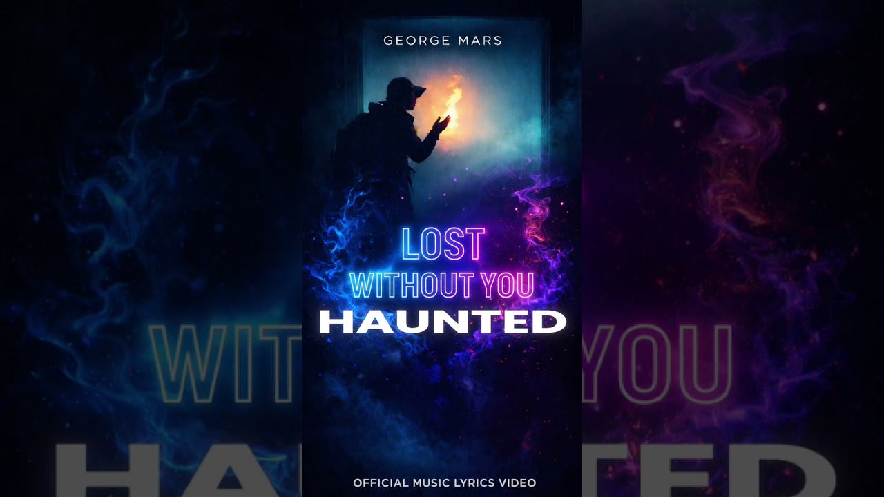 George Mars - Lost Without You (Official Music Lyrics Video)