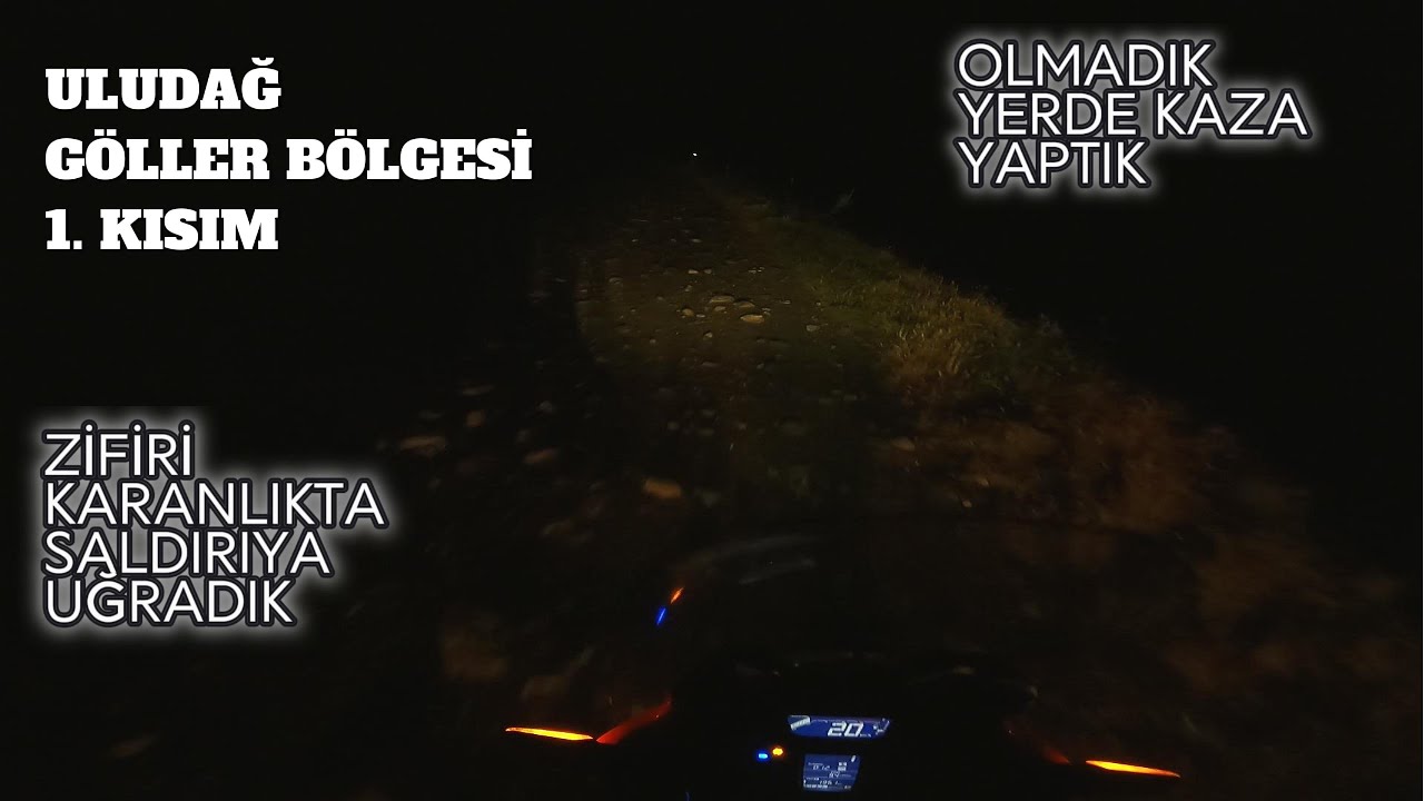 ULUDAĞ G&Ouml;LLER B&Ouml;LGESİ 1.KISIM | GECENİN KARANLIĞINDA ZİRVEYİ G&Ouml;RD&Uuml;K |HAYVANLARIN SALDIRISINA UĞRADIK