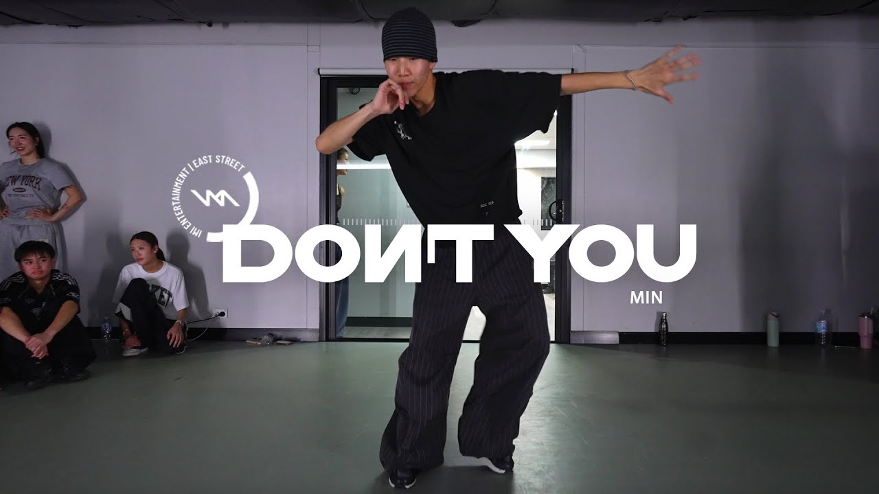 Don't You - Sage The Gemini | MIN BIN Choreography