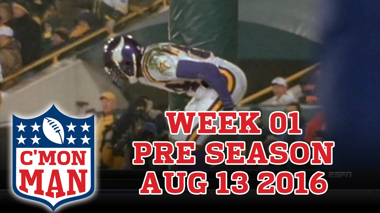 ESPN C'MON MAN! Pre-Season Week 01 - 08-13-16