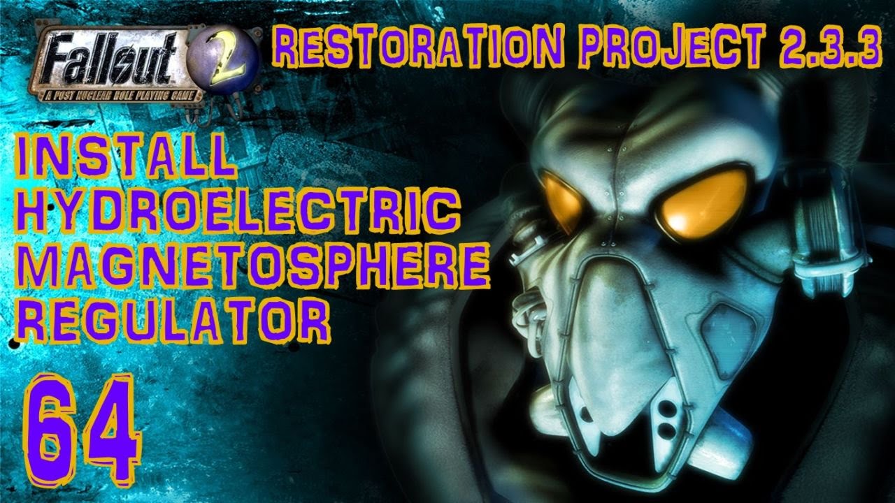 Fallout 2 - Install Hydroelectric Magnetosphere Regulator (Gecko) Part #64