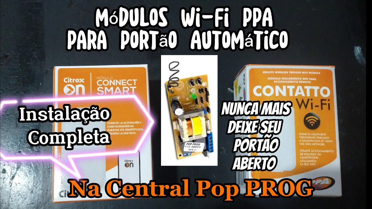 Central POP Prog PPA - Como instalar o M&oacute;dulo Wi-fi ( CONTATTO WI-FI e Connect SMART)