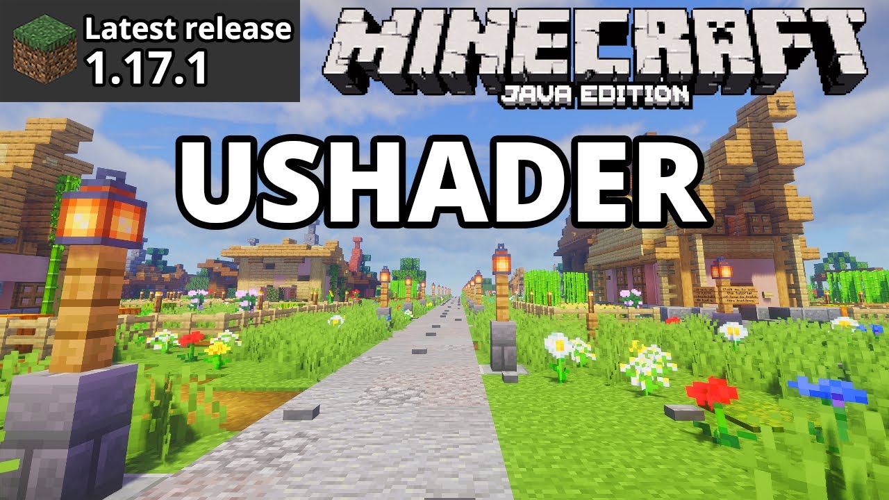 Minecraft Java 1.17.1 UShader (RRe36) Shaders (OptiFine) Best Colour Grading Shader! Gameplay