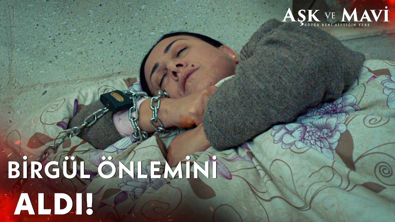 Birgül kendini yatağa kelepçeyle bağladı - Aşk ve Mavi 18. Bölüm