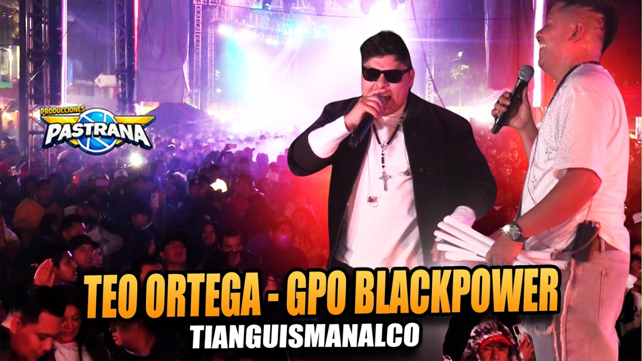😱 ¡SORPRESA TOTAL! LLEGÓ TEO ORTEGA 😎DE GRUPO BLACK POWER A TIANGUISMANALCO ⚡CON SONIDO FAMOSO 📀2026