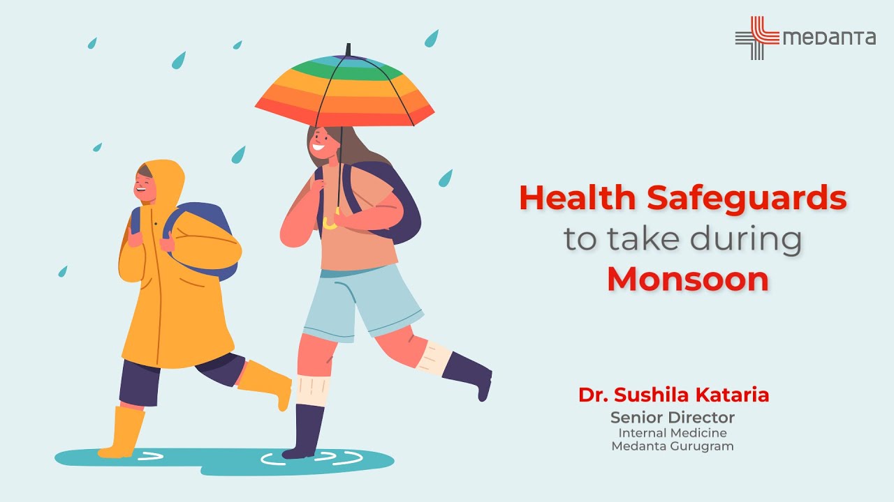 Monsoon Health Tips: Prevent Monsoon Diseases & Enjoy the Rainy Season (Hindi) | Dr. Sushila Kataria