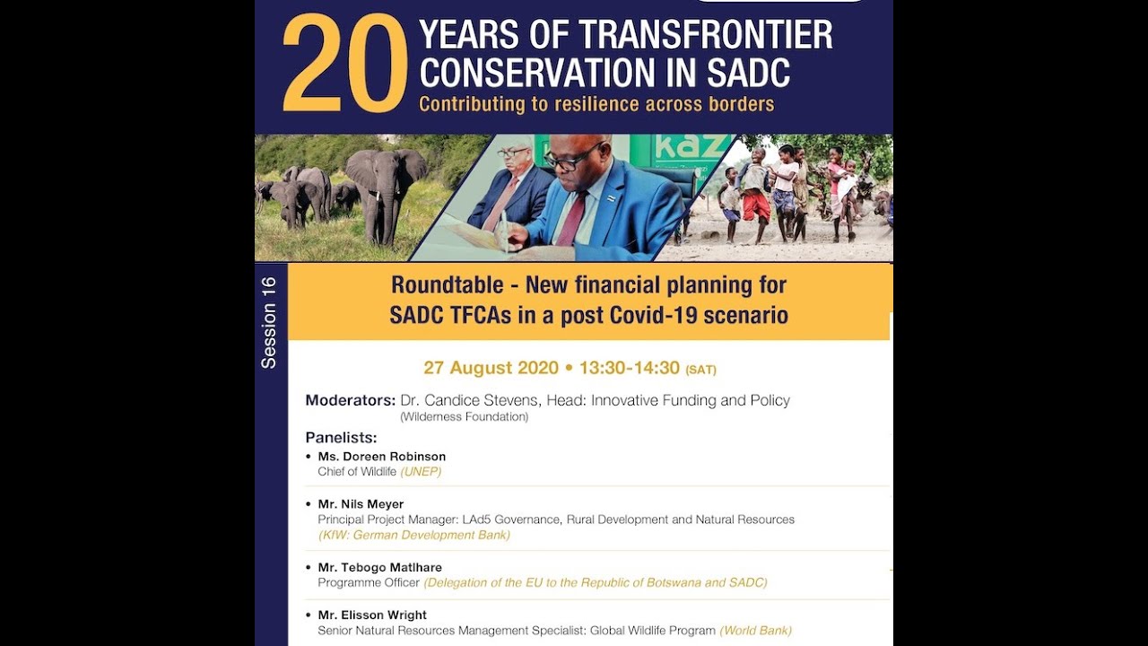 Week 8, Webinar session 16: New financial planning for SADC TFCAs in a post Covid-19 scenario