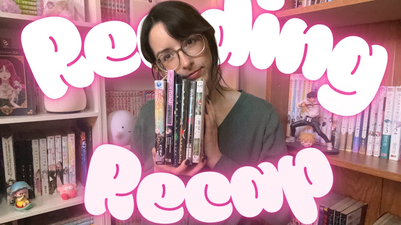 SHOUJO MANGA READING LOG l All of the manga and light novels I've been reading recently!