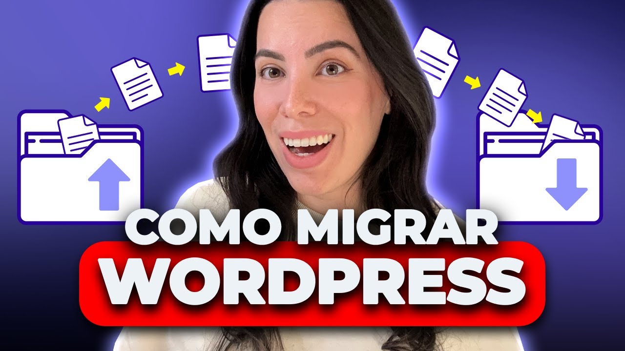 Como migrar Wordpress de Hospedagem [PASSO A PASSO FÁCIL]