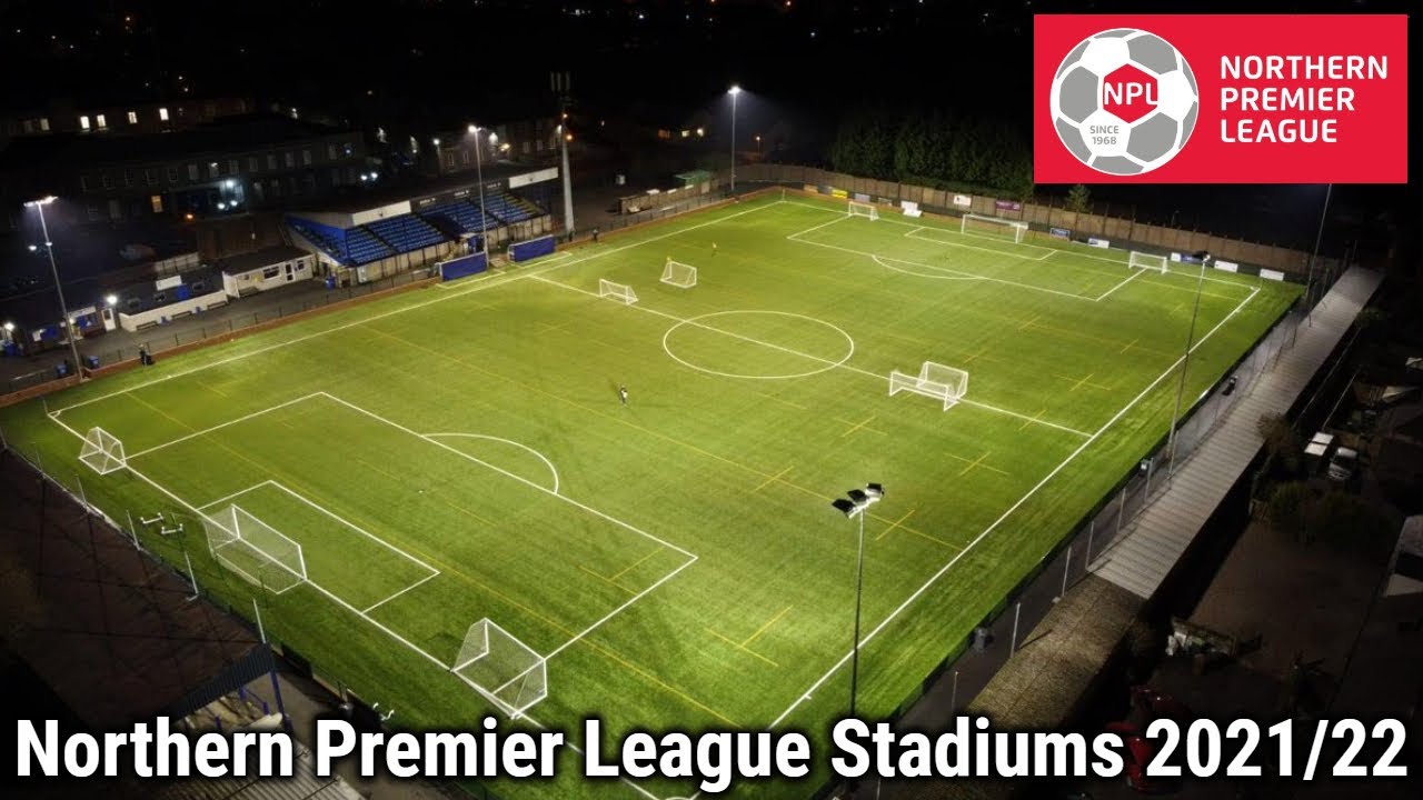 Northern Premier League Stadiums 2021/22 (English 7th Tier)