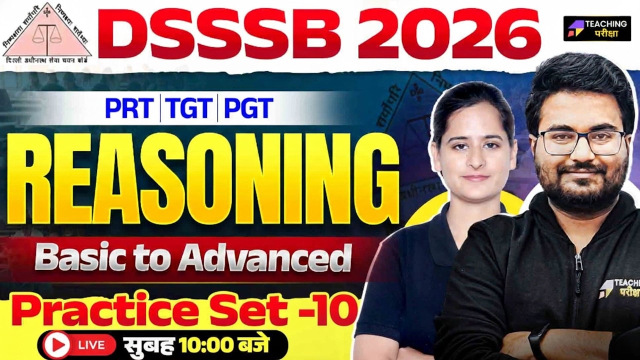 DSSSB 2026 Reasoning Class | DSSSB PRT, TGT, PGT Reasoning Practice Set 8 by Teaching Pariksha