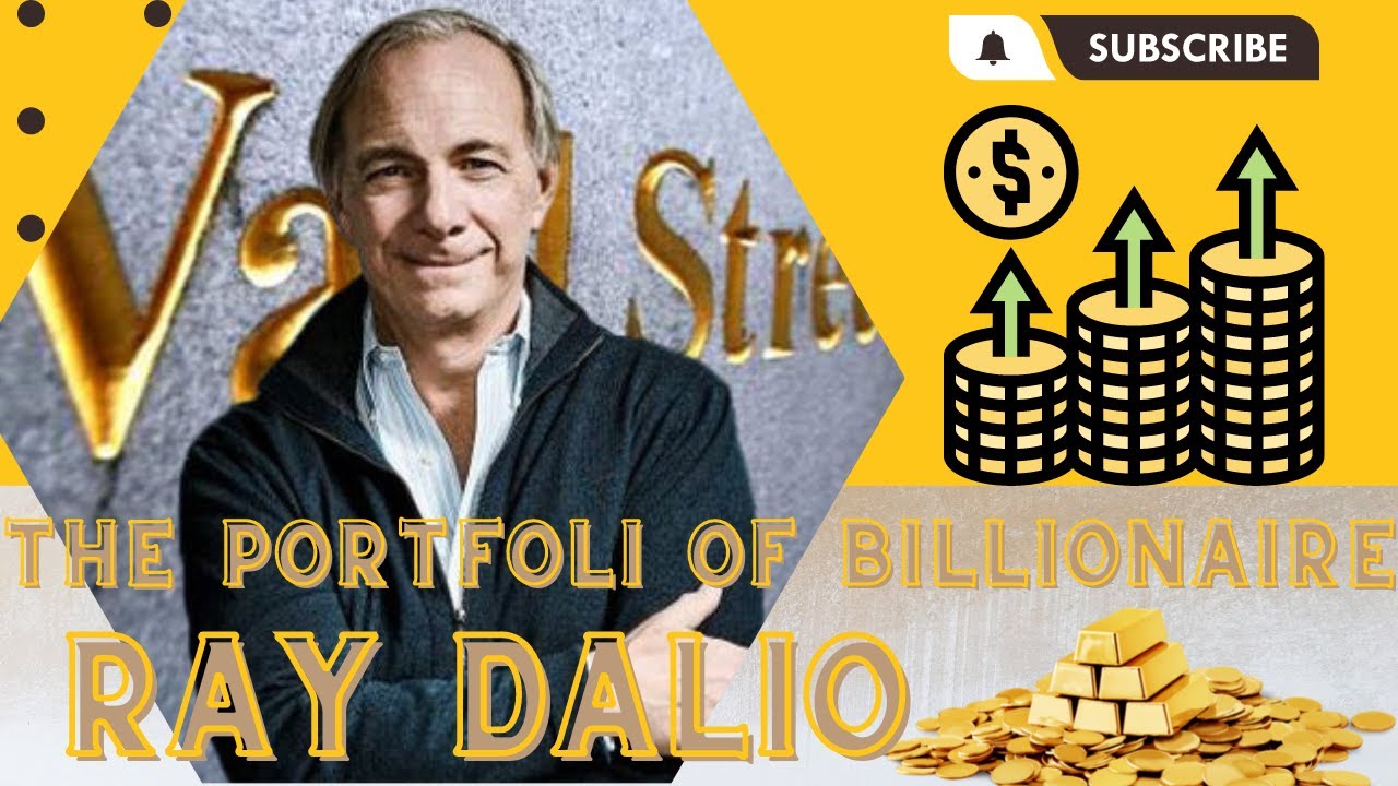 The Portfolio of a Billionaire - Ray Dalio