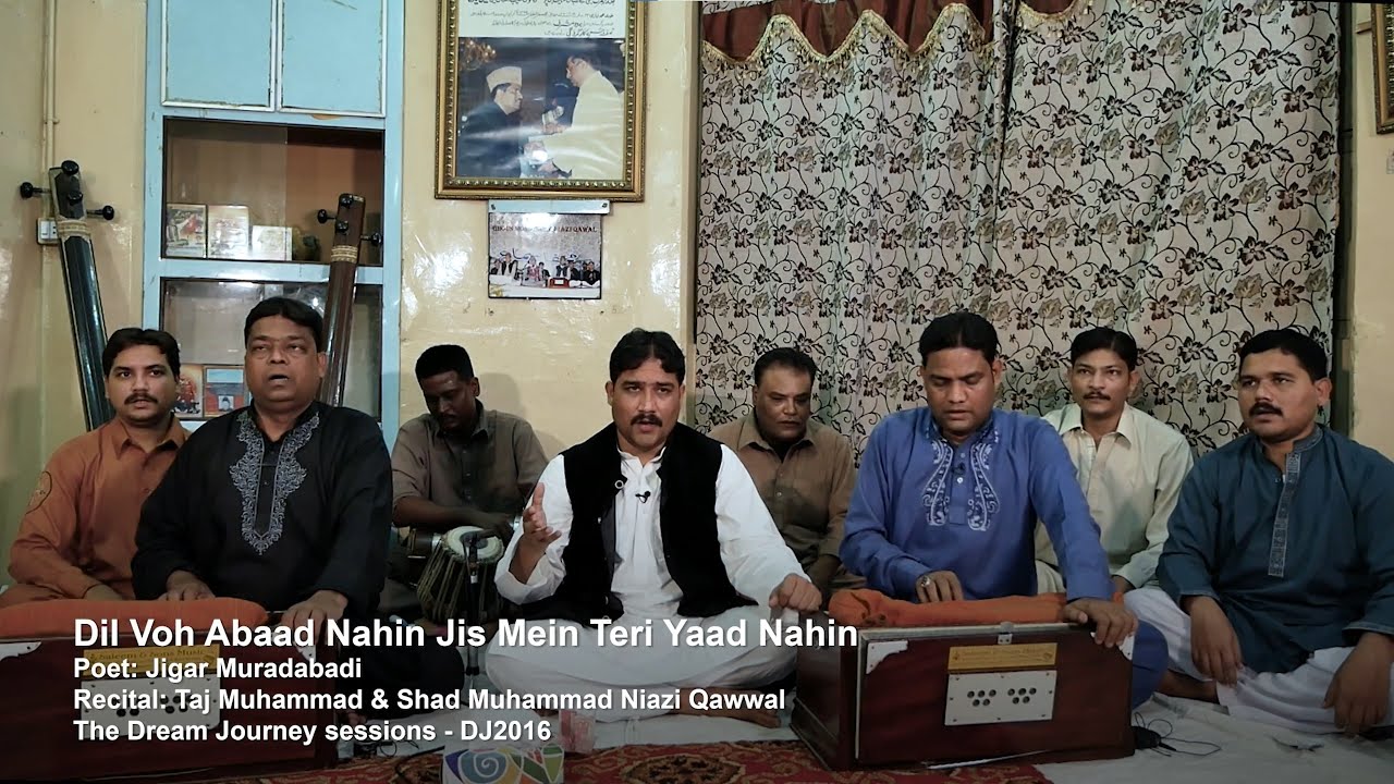 Dil Voh Abaad Nahin jis Mein Teri Yaad Nahin - Taj Muhammad & Shad Muhammad Niazi