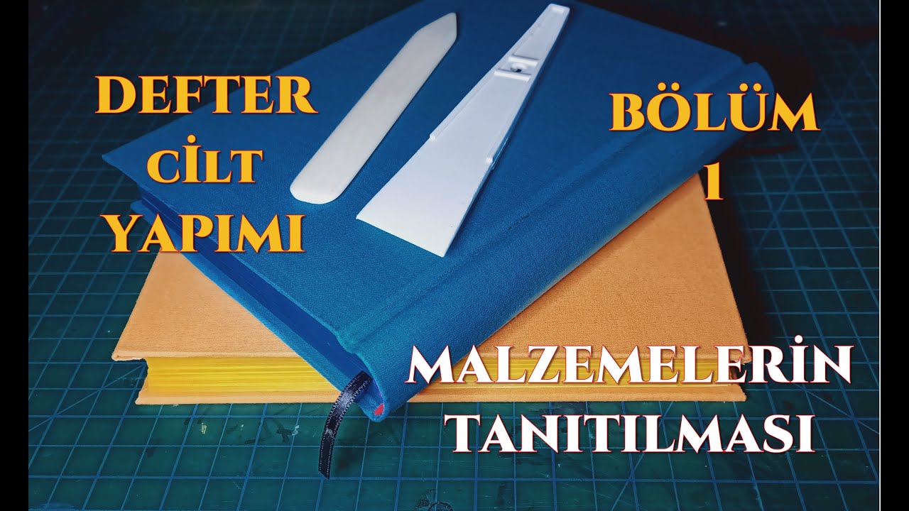 Kendi Defterini Kendin Yap, Kitap Ciltleme Bölüm 1 - Malzemelerin Tanıtılması