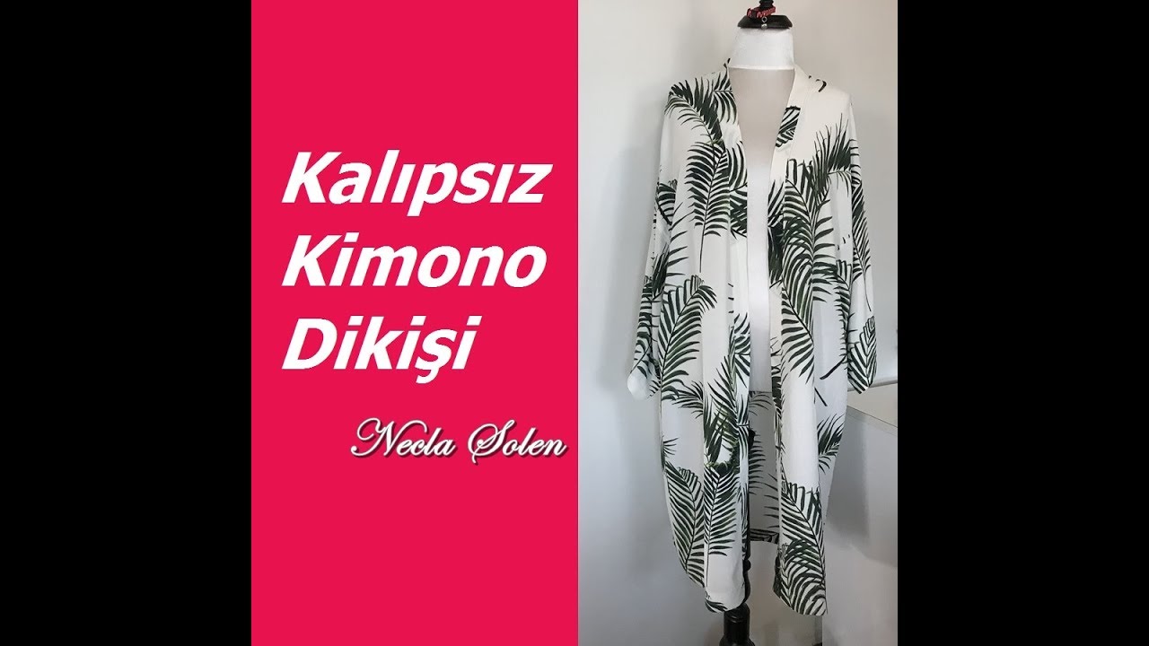 NECLA ŞÖLEN | KALIPSIZ KİMONO DİKİŞİ