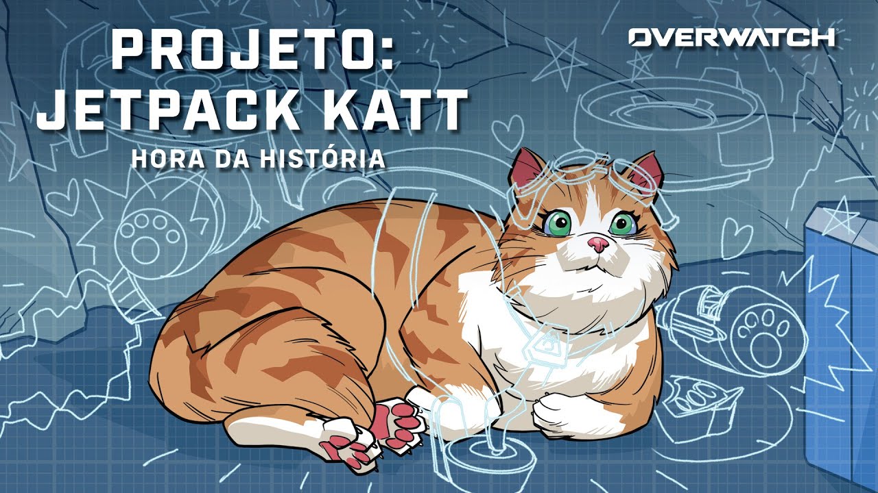 Projeto: Jetpack Katt - Hora da hist&oacute;ria com Matilda Smedius | Overwatch