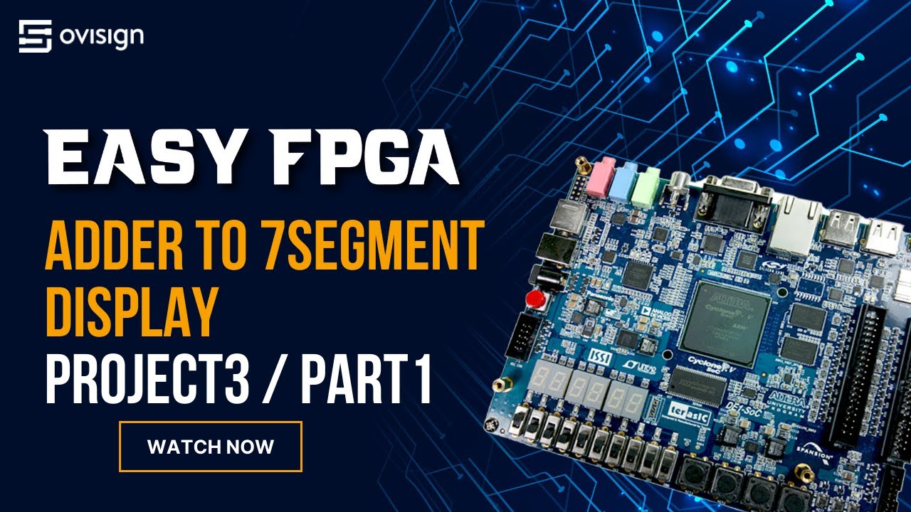 FPGA project 03 Part1 - Binary adder to 7 segment display