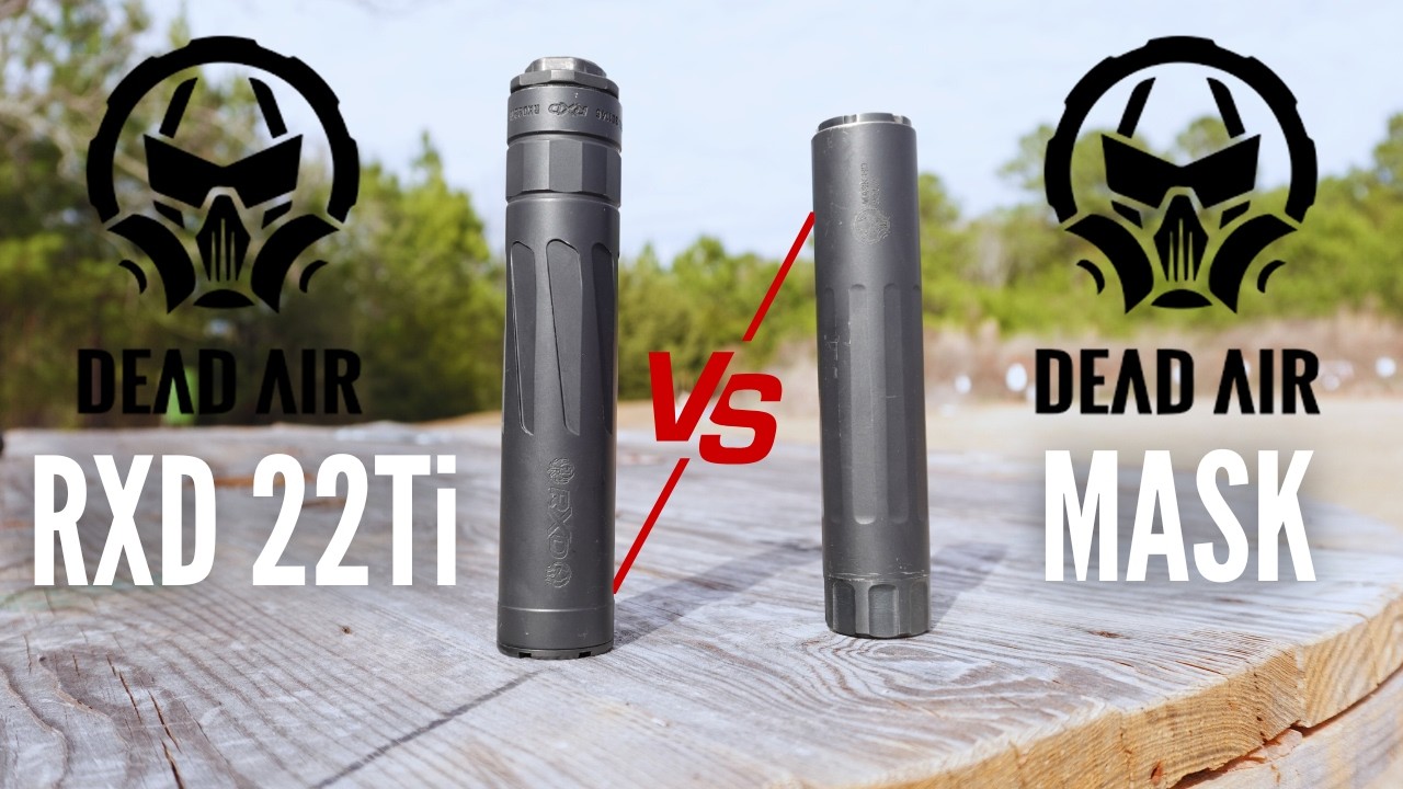 Сравнение глушителей Dead Air Mask 22 и Dead Air RXD22Ti | Сравнительный обзор.