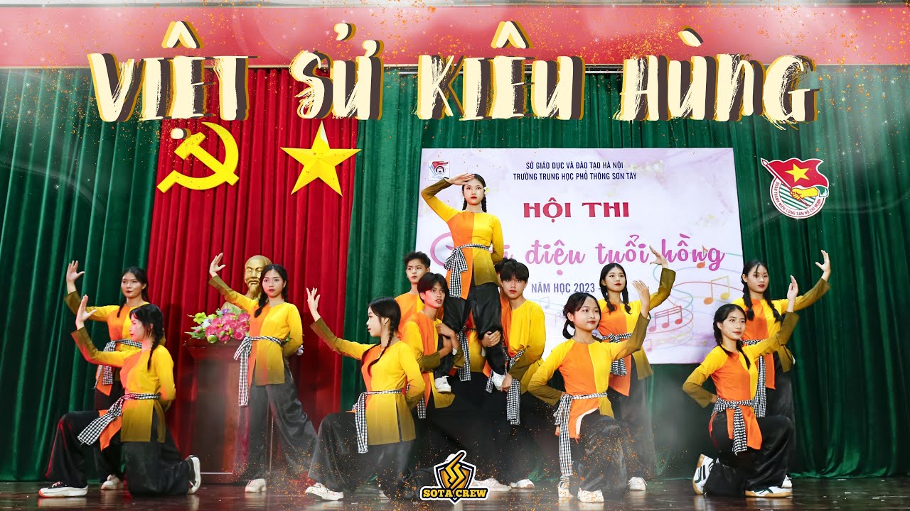 [GIẢI NHẤT] Nhảy VIỆT SỬ KIÊU HÙNG | Cover By SOTA CREW - THPT Sơn Tây, Hà Nội