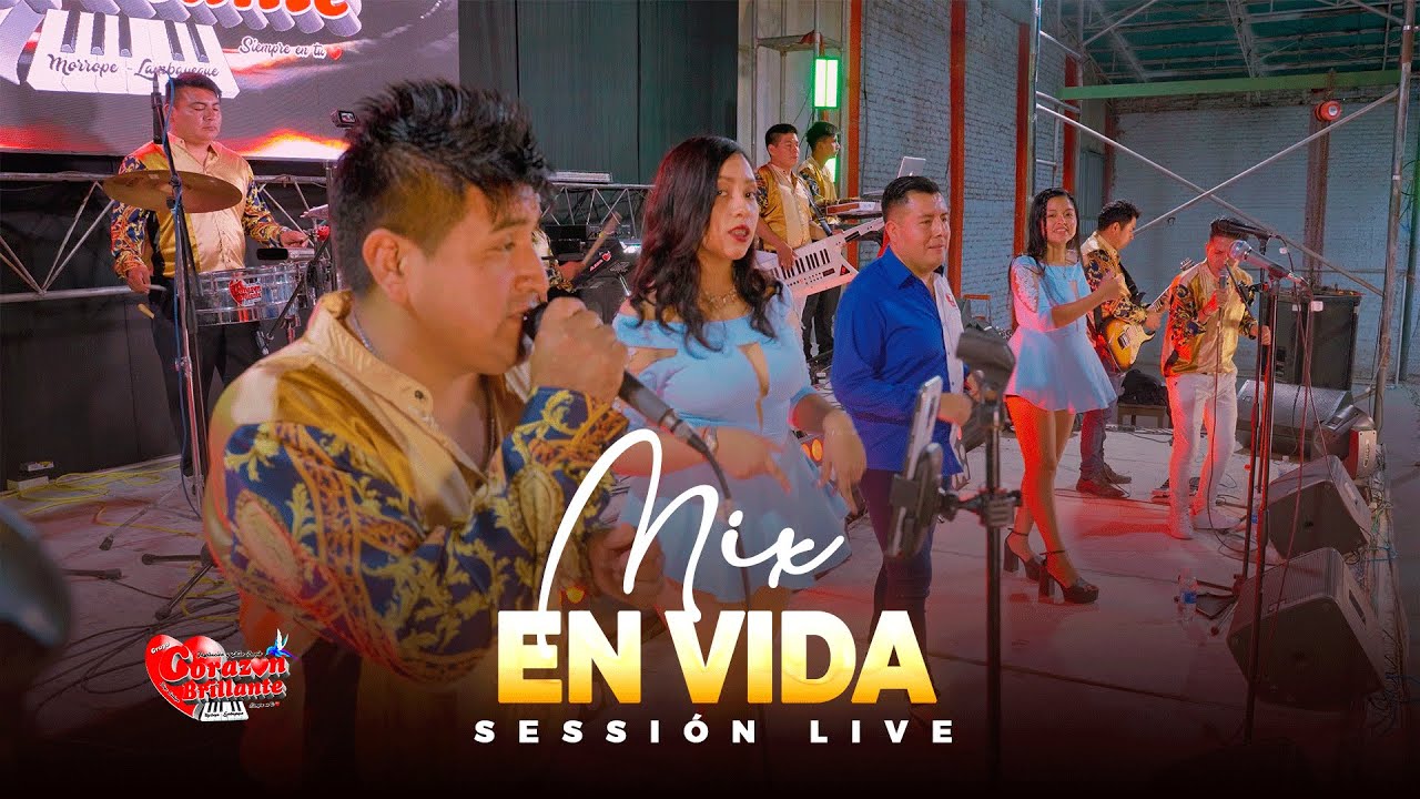 Mix En Vida  -  Corazón Brillante (Session Live 4K)