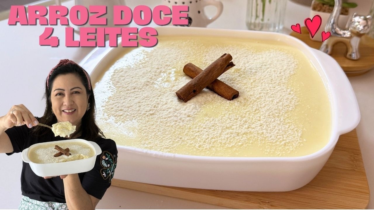 ARROZ DOCE 4 LEITES: O MAIS CREMOSO QUE VOCÊ JÁ VIU! SUPER FÁCIL E RÁPIDO DE FAZER! – Dika da Naka