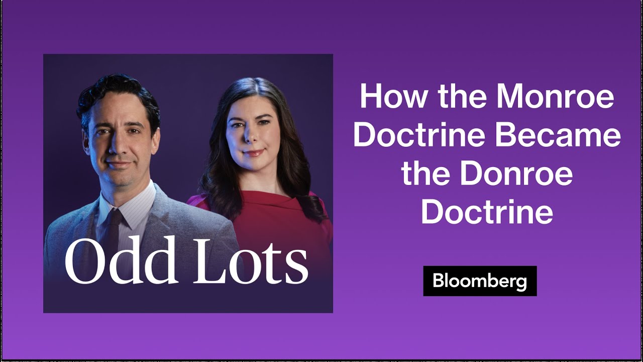 Greg Grandin on How the Monroe Doctrine Became the Donroe Doctrine | Odd Lots