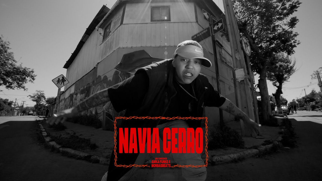 AWKA FUNKE X MORBASBEATS - NAVIA CERRO (VIDEO OFICIAL)