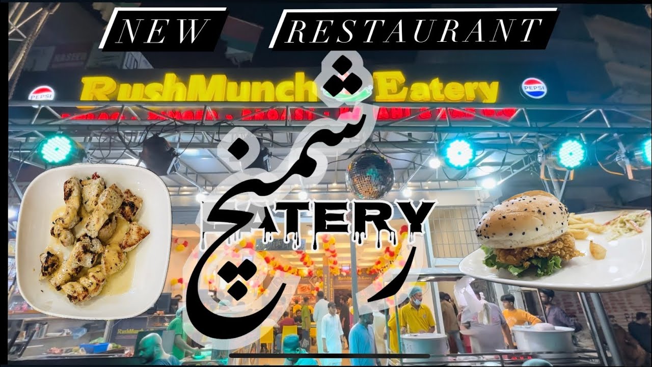 Orangi Ki Galiyo Mai | New Restaurant |  (RUSH MUNCH EATERY ❤️ The Bois Gang
