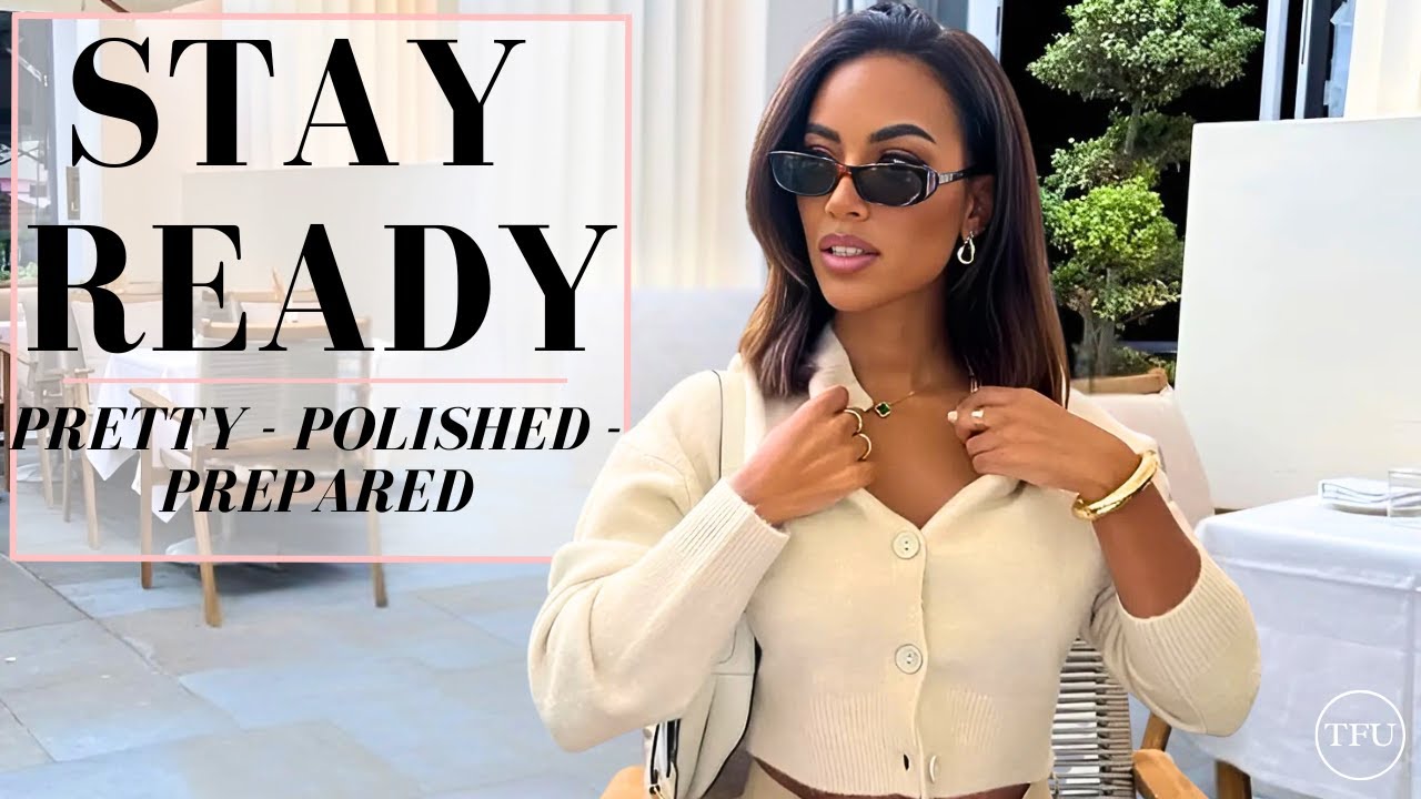 Stay Ready So You Don't Have to Get Ready! | 7 Tips to Be Prepared for Everything