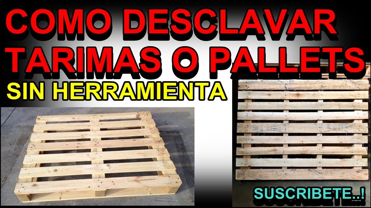 C&oacute;mo desarmar tarimas, pallets de madera...
