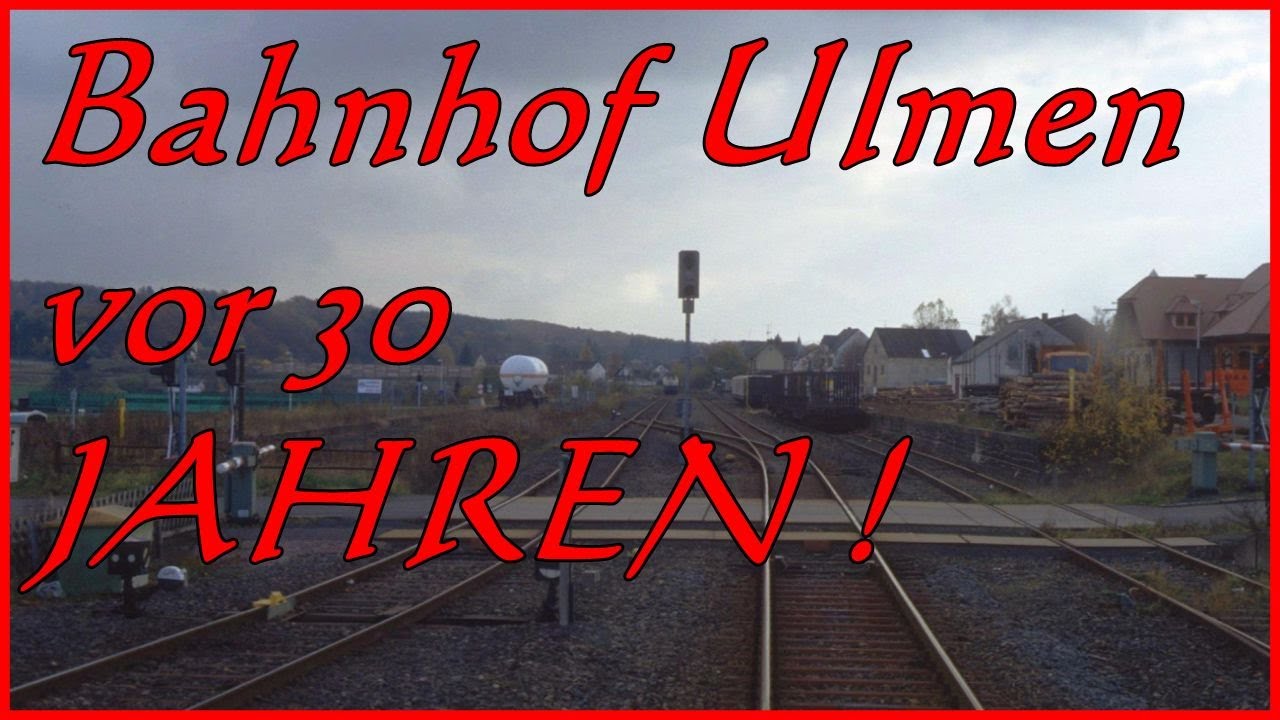 Eifelquerbahn Bahnhof Ulmen vor 30 Jahren🚉