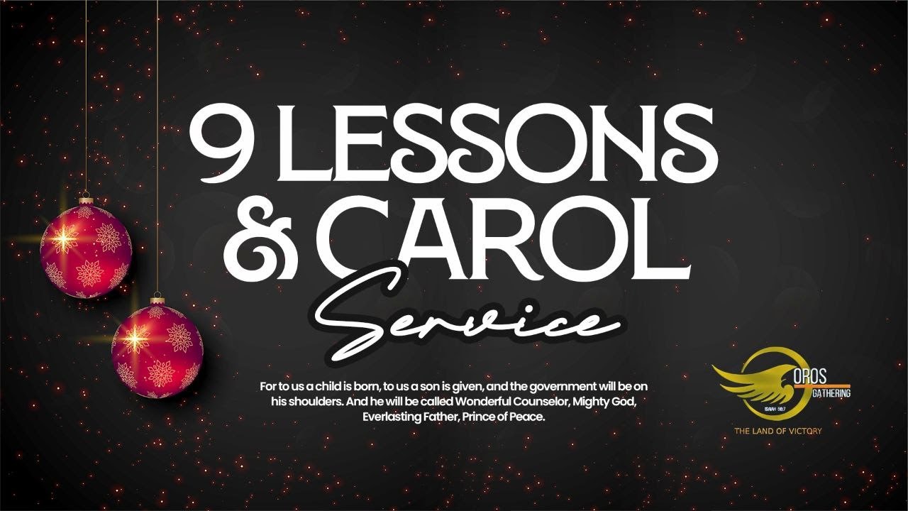 9 LESSONS & CAROL SERVICE