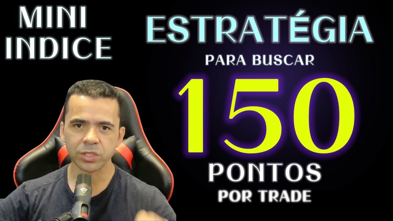 🟢MINI INDICE - COMO BUSCAR 150 PONTOS POR OPERAÇÃO!?