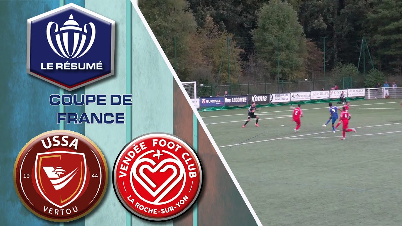 R&eacute;sum&eacute; 4e tour CDF &ndash; La Roche sur Yon imperturbable, Vertou fait illusion jusqu&rsquo;&agrave; la pause !