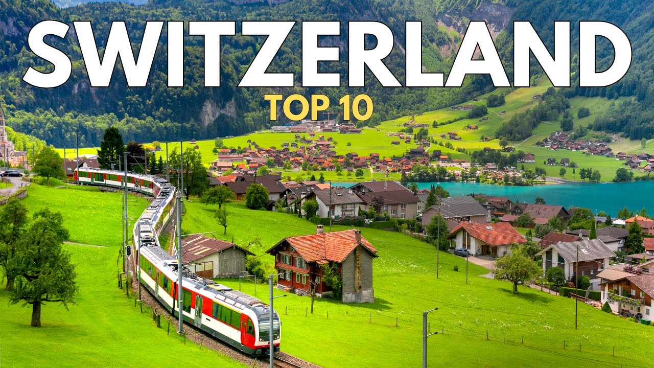 Top 10 BEST Places to Visit in Switzerland | Travel Video