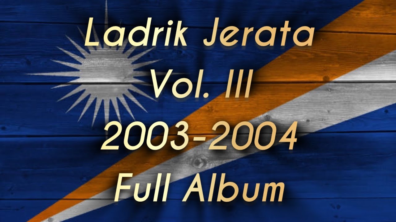 Laddik Jerata | Volume 3 Full Album | 2003-2004