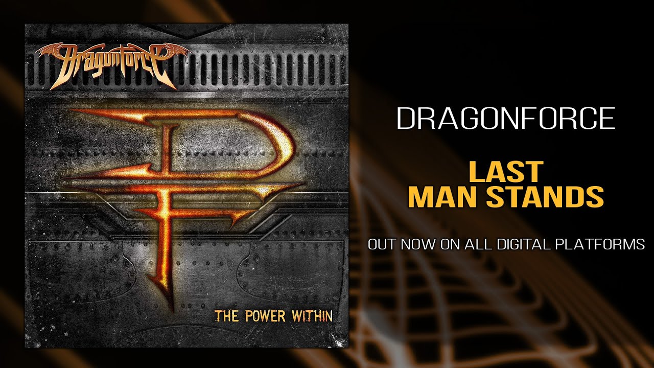 DragonForce - Last Man Stands (Official)