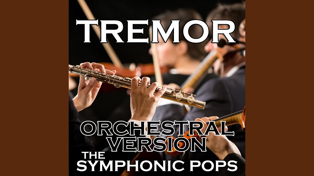 Tremor (Orchestral Version)