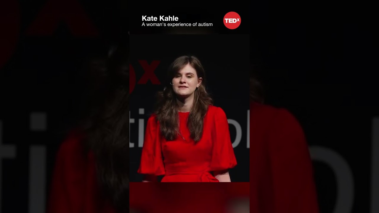 A woman's experience of autism - Kate Kahle #shorts #tedx
