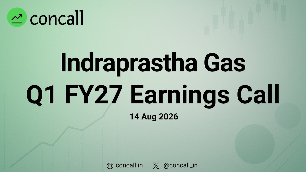 Indraprastha Gas Q1 FY27 Earnings Conference Call | Concall.in