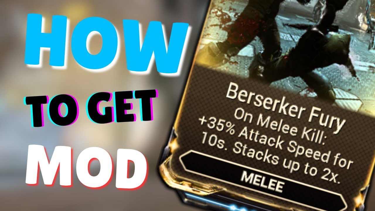 How to get Berserker Fury in Warframe