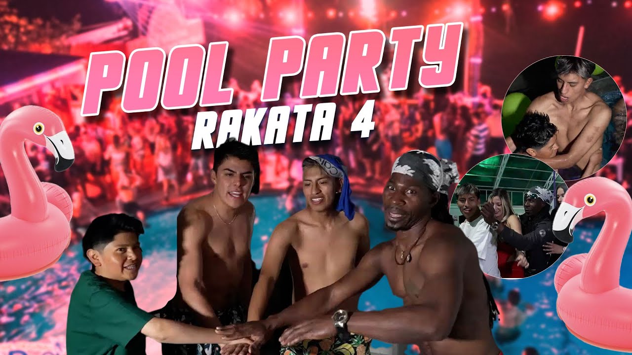 POOL PARTY 2.0  en VIVO 😱 RAKATA 4 🥳| Kike Jav