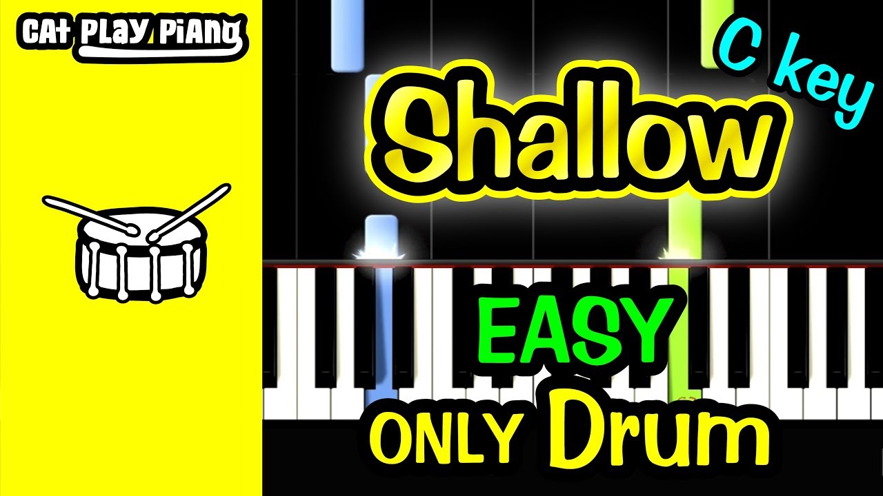 Shallow C Key - Piano Tutorial Easy [ONLY Drum] + Free Sheet Music PDF - Lady Gaga