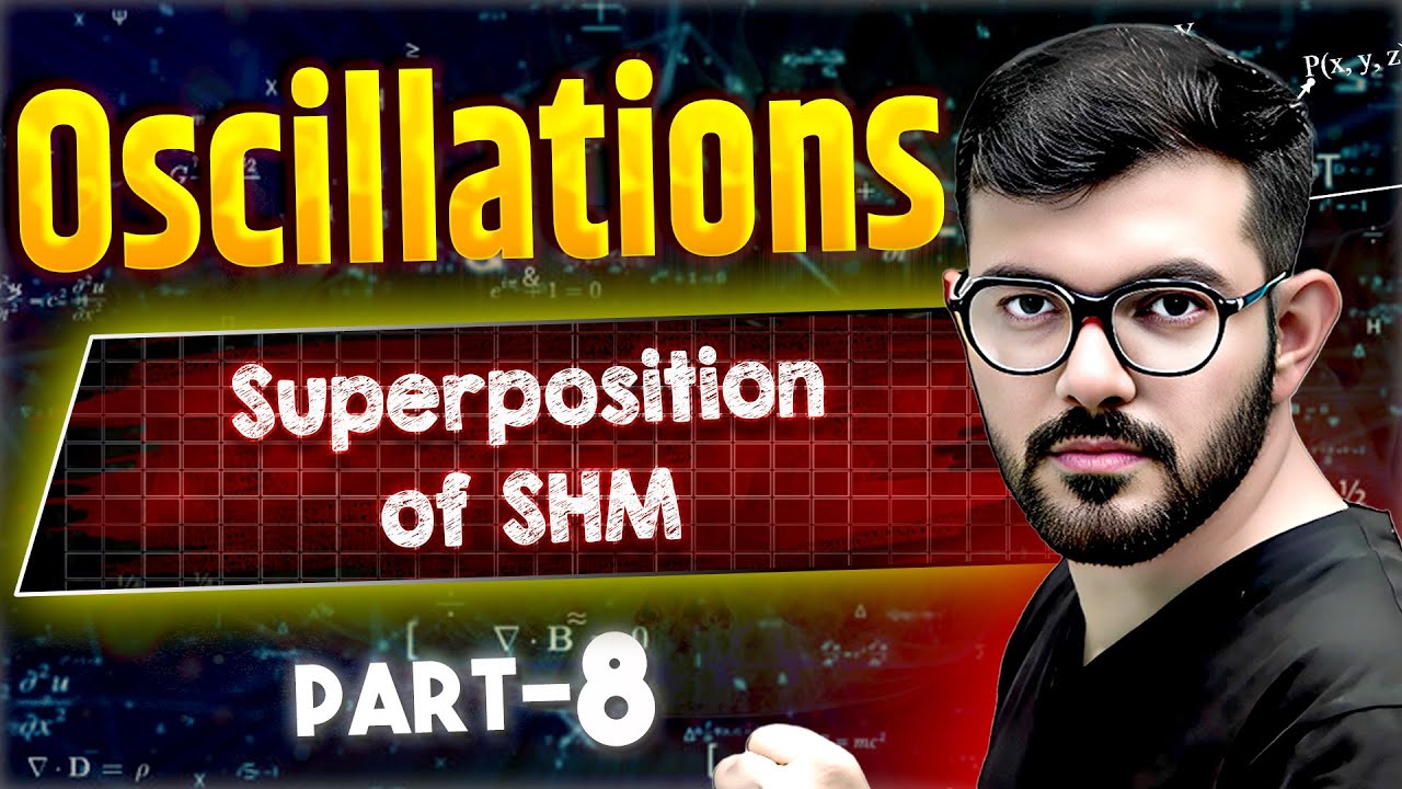 Superposition of SHM | Part 8 | #neet2026 #jee2026 #ajsir