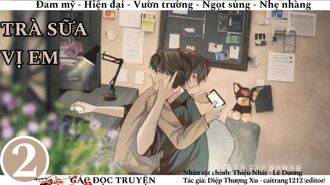 (2) Trà Sữa Vị Em; truyện đam mỹ, đô thị, vườn trường, ngọt ngào, nhẹ nhàng