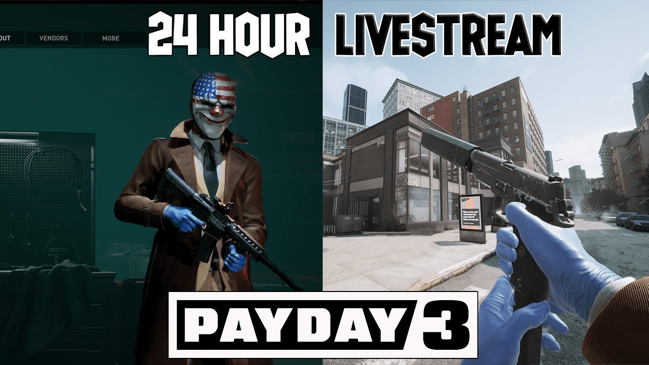 PAYDAY 3 EARLY ACCESS 12 HOUR LIVESTREAM! DOING ALL HEISTS!
